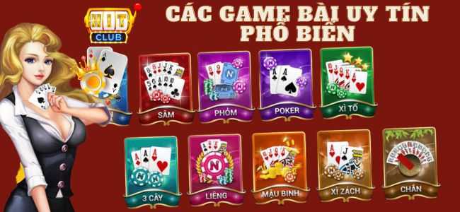 Các Game Bài Uy Tín Phổ Biến